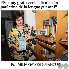 ES MUY GRATO VER LA AFIRMACIÓN PAULATINA DE LA LENGUA GUARANÍ - Por MILIA GAYOSO-MANZUR - Octubre 2017 - Octubre de 2017